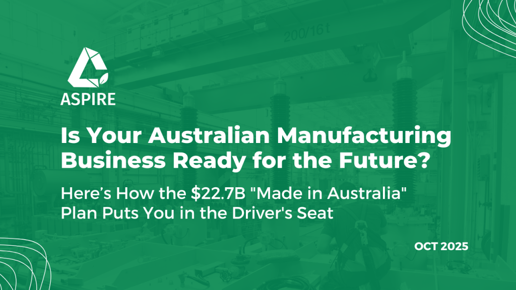 Is Your Australian Manufacturing Business Ready for the Future Here’s How the $22.7B Made in Australia Plan Puts You in the Driver's Seat